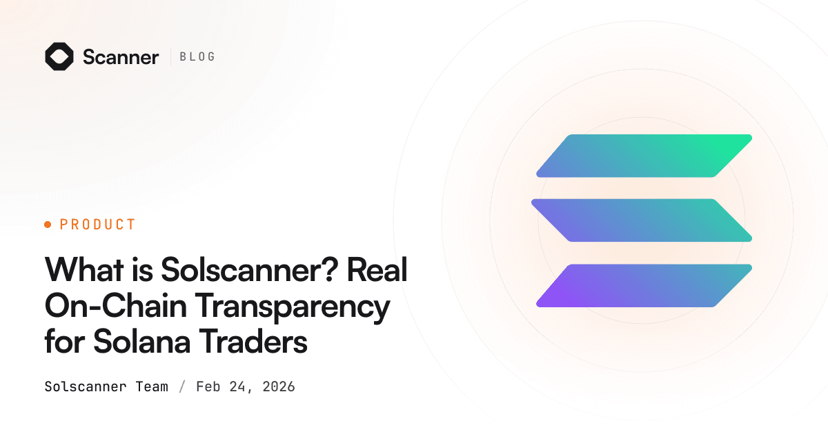What is Solscanner? Real On-Chain Transparency for Solana Traders