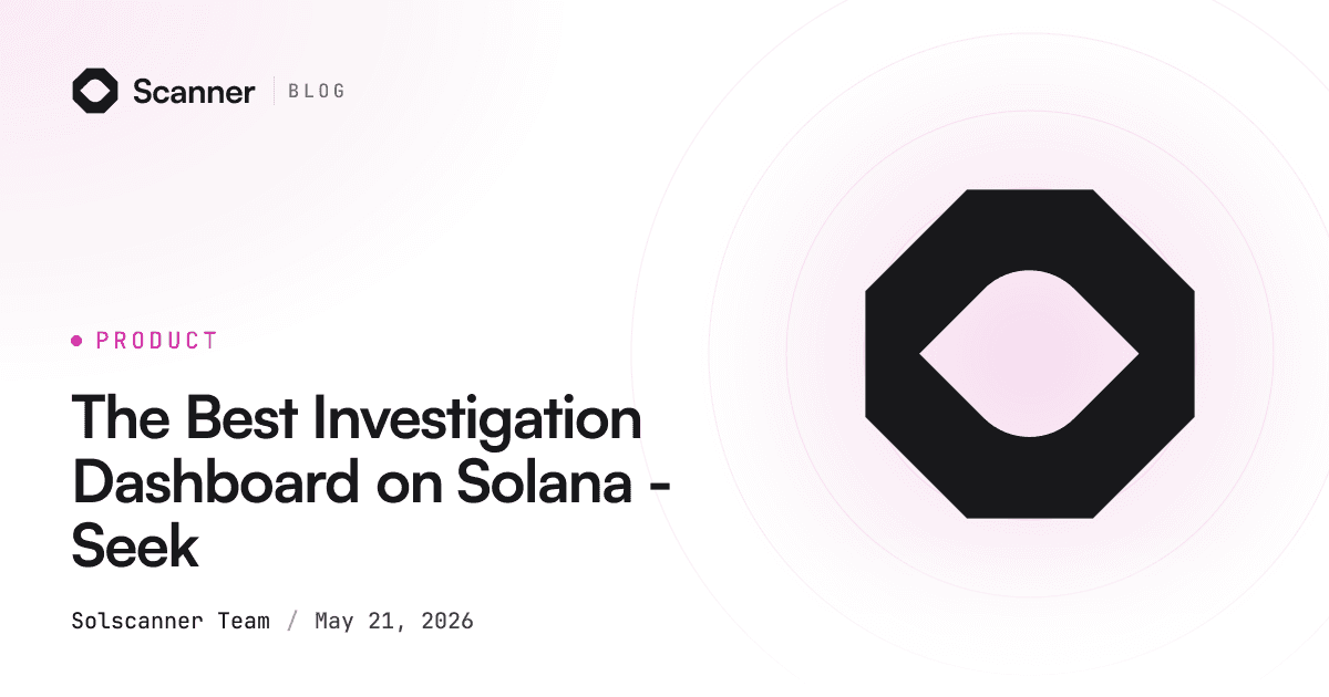 The Best Investigation Dashboard on Solana - Seek