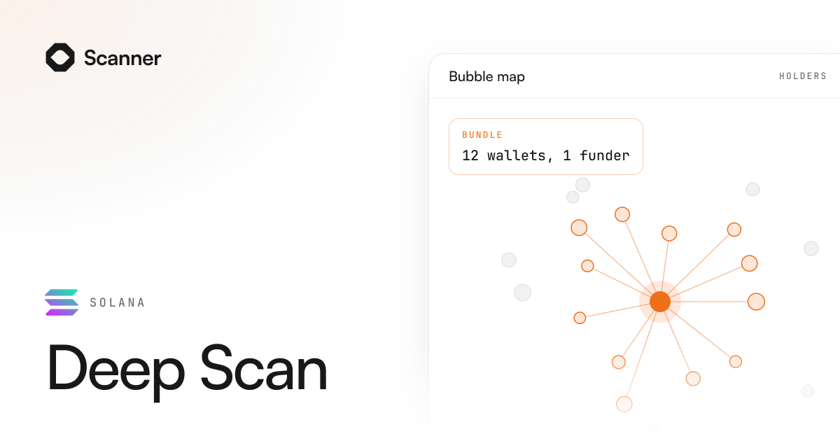 Deep Sea Scanner Scan Solana Token Scanner: Bundles & Funding Sources | Scanner